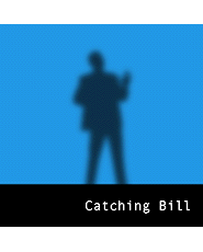 Catching Bill Cover Art By O'Rielly - phormproductions.com